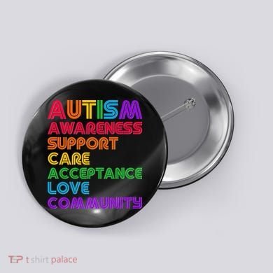 Colorful Autism Awareness Support Care Acceptance Love Community Button