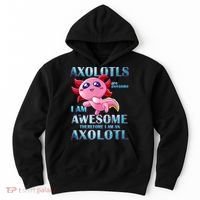 Cute Axolotl Axolotls Are Awesome Plush Pets Girls Boy Hoodie thumb 0