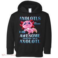 Cute Axolotl Axolotls Are Awesome Plush Pets Girls Boy Toddler Hoodie thumb 0