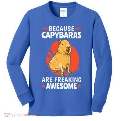Capybaras Are Awesome Rodent Grasseater Capybara Kids Long Sleeve Shirt