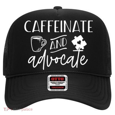 Caffeinate And Advocate Autism Special Ed Teacher Meme Cool Gift Hat