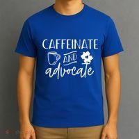 Caffeinate And Advocate Autism Special Ed Teacher Meme Cool Gift T-Shirt thumb 3