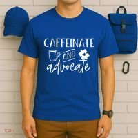 Caffeinate And Advocate Autism Special Ed Teacher Meme Cool Gift T-Shirt thumb 6