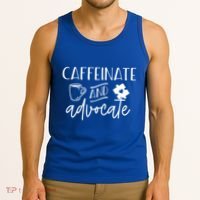 Caffeinate And Advocate Autism Special Ed Teacher Meme Cool Gift Tank Top thumb 3