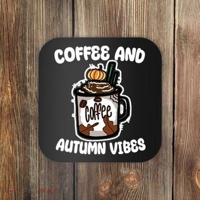 Coffee And Autumn Vibes Halloween Coaster