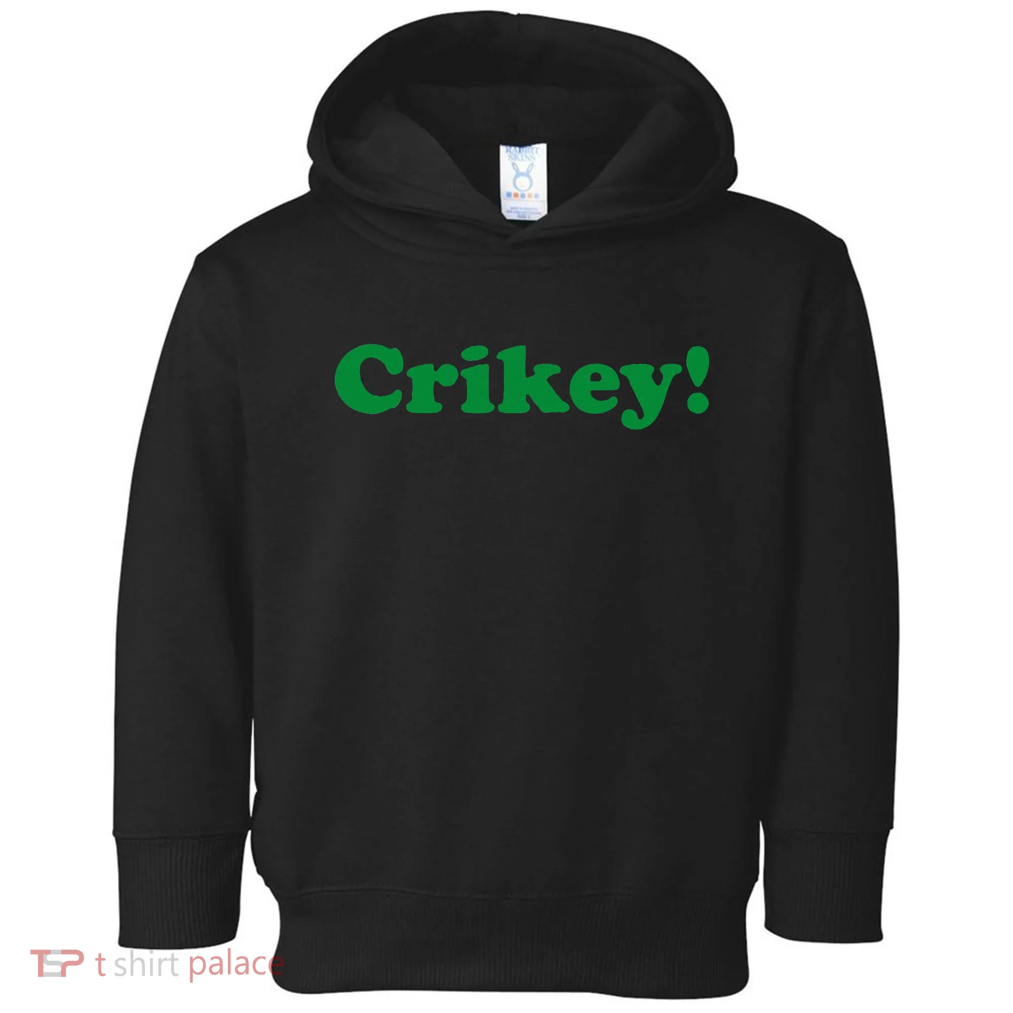 Crikey! Australia Aussie For Australian Slang Toddler Hoodie