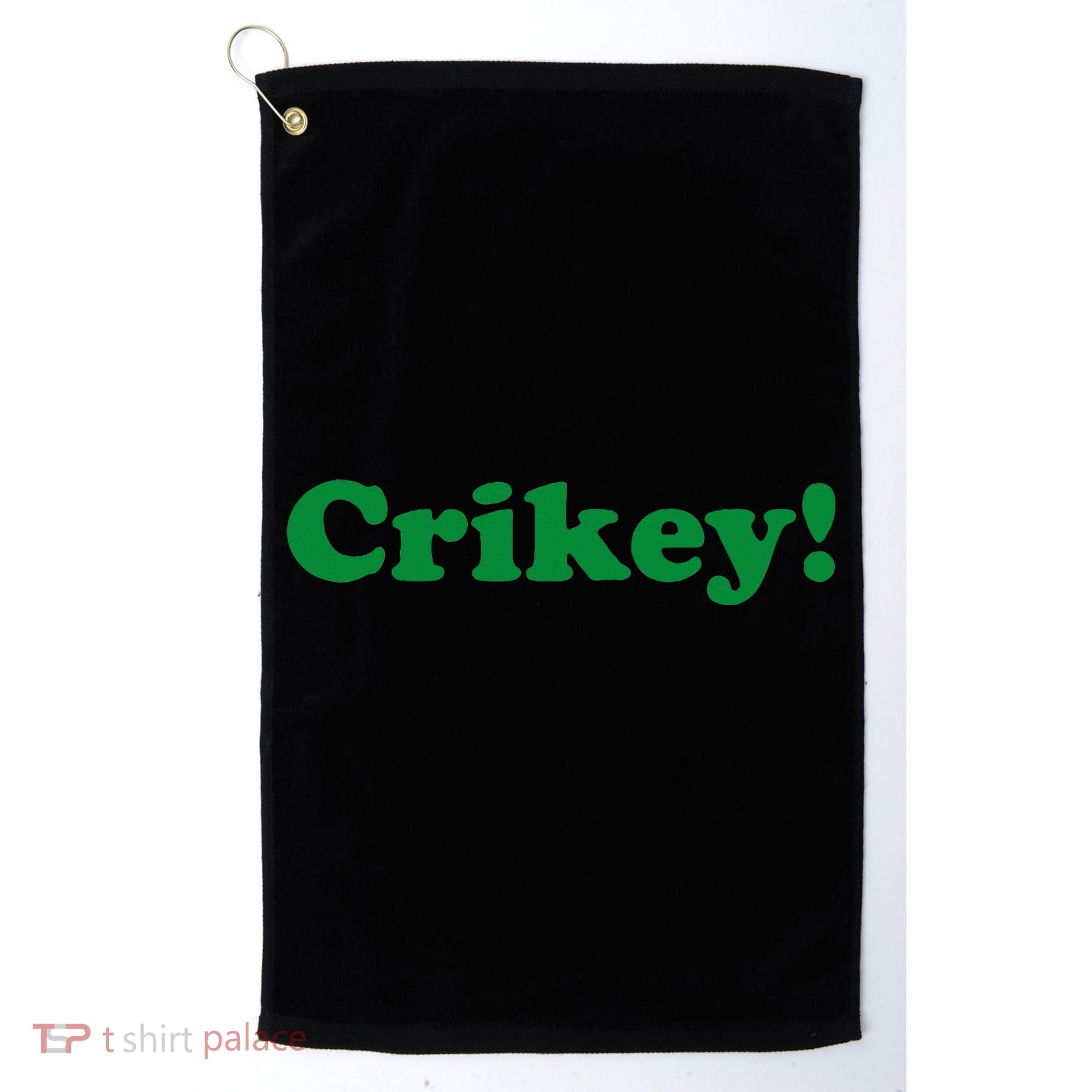 Crikey! Australia Aussie For Australian Slang Golf Towel