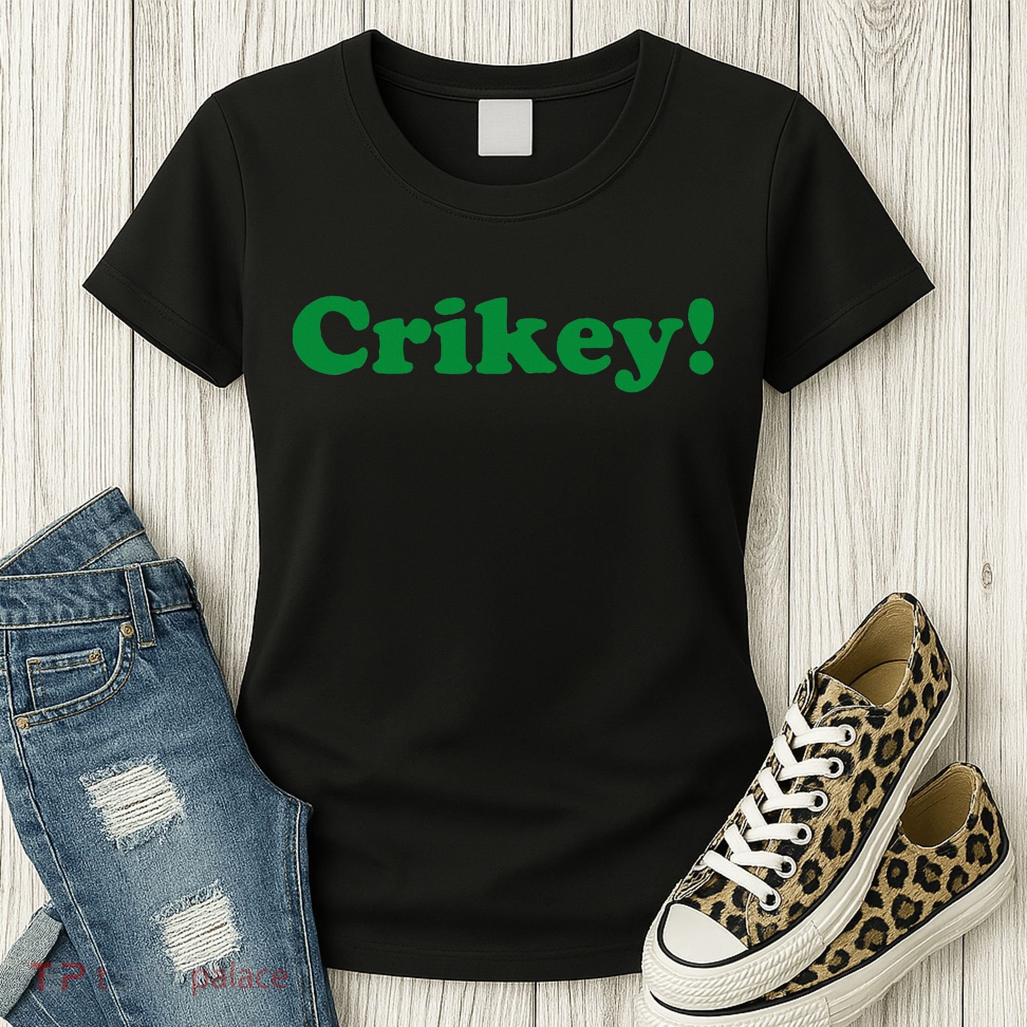 Crikey! Australia Aussie For Australian Slang Women's T-Shirt