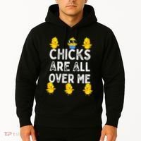 Chicks Are All Over Me Easter Funny Baby Chicken Hoodie thumb 2