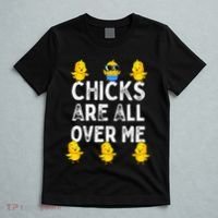 Chicks Are All Over Me Easter Funny Baby Chicken T-Shirt thumb 5