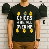 Chicks Are All Over Me Easter Funny Baby Chicken T-Shirt thumb 6