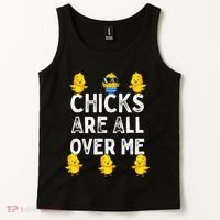Chicks Are All Over Me Easter Funny Baby Chicken Tank Top thumb 2