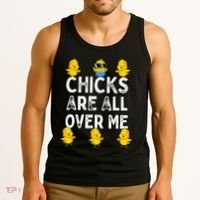 Chicks Are All Over Me Easter Funny Baby Chicken Tank Top thumb 3