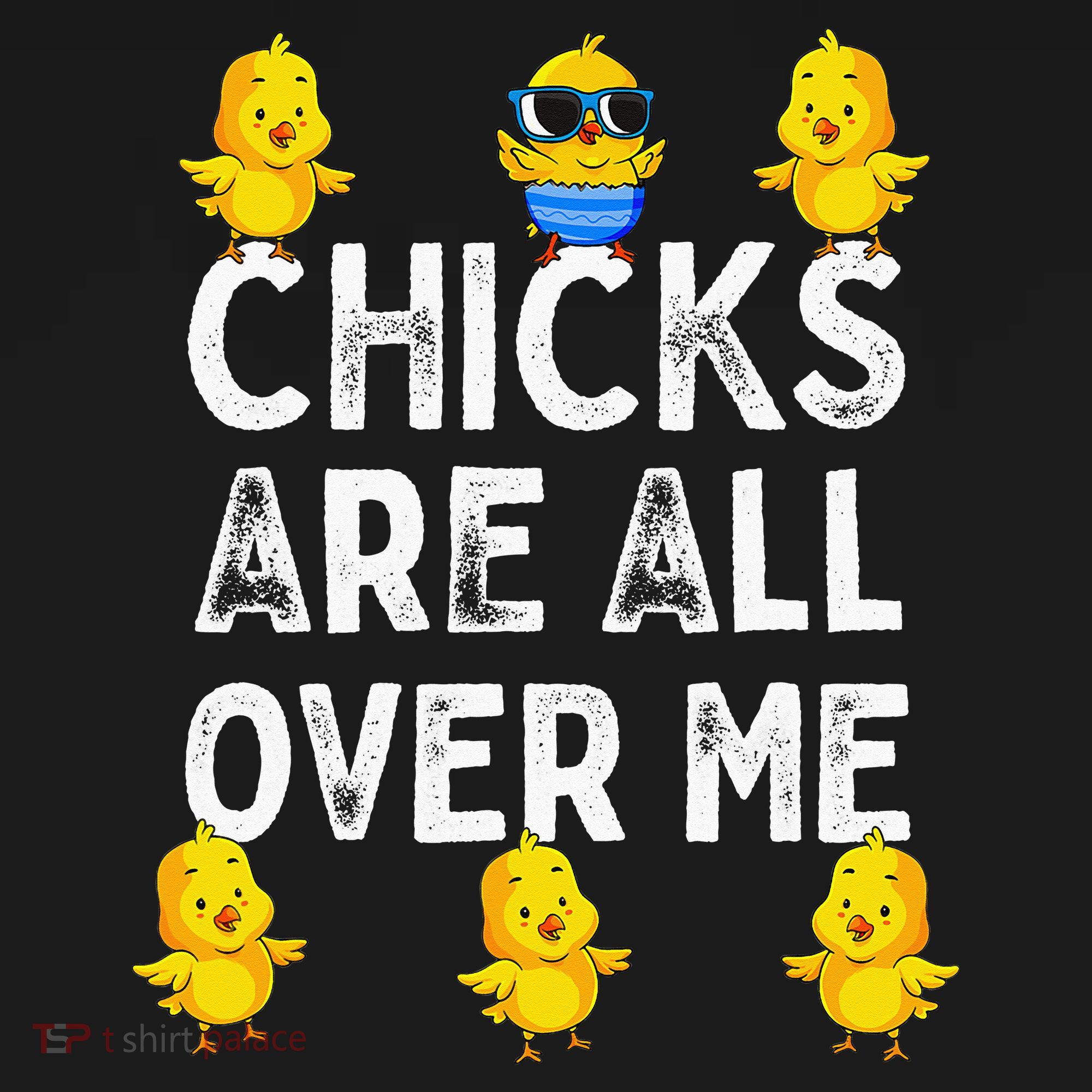 Chicks Are All Over Me Easter Funny Baby Chicken Tank Top