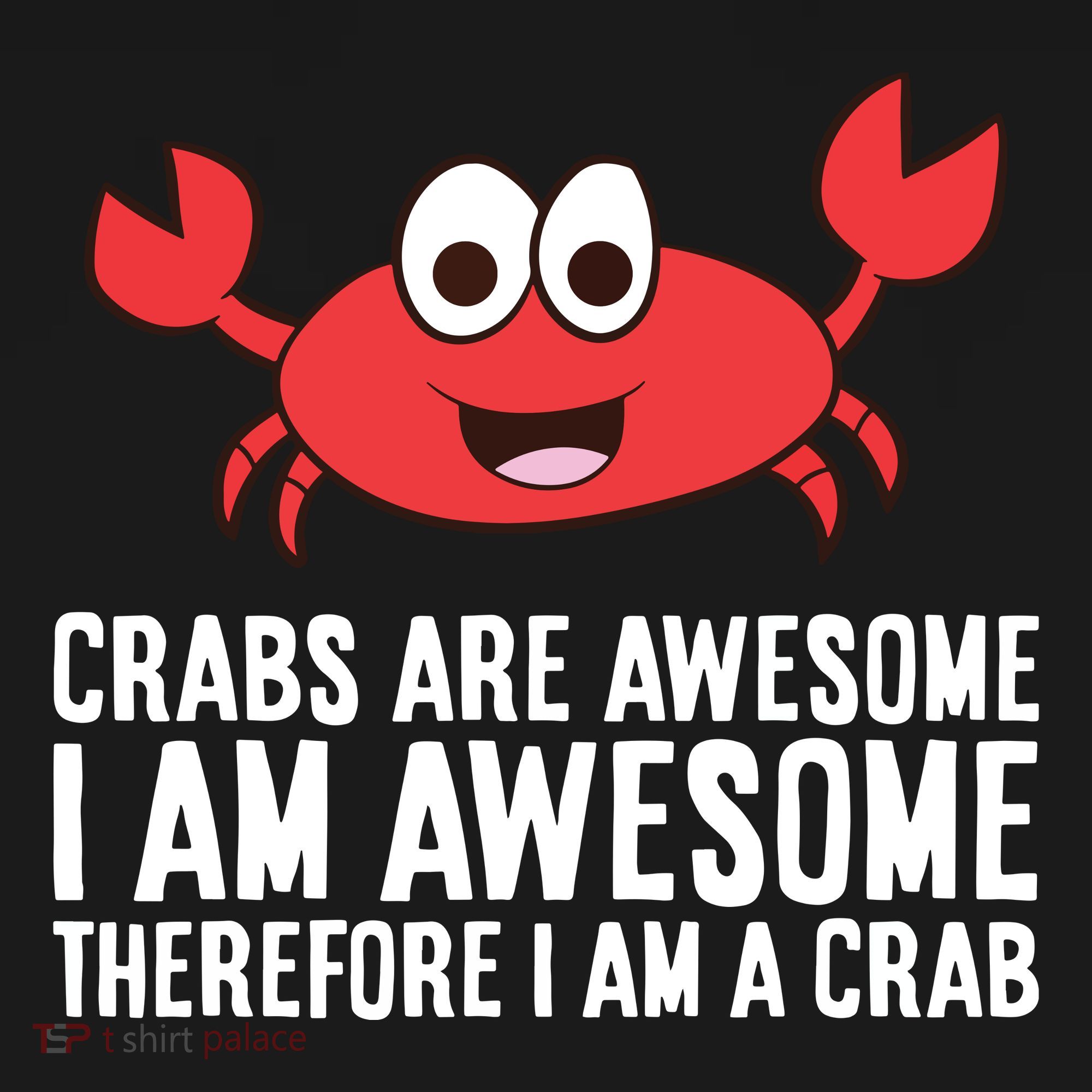 Crabs Are Awesome I Am Awesome Therefore I'm A Crab Ornament