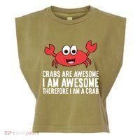 Crabs Are Awesome I Am Awesome Therefore I'm A Crab Garment-Dyed Women's Muscle Tee thumb 0