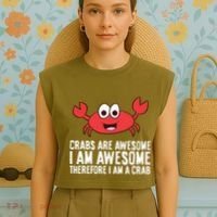 Crabs Are Awesome I Am Awesome Therefore I'm A Crab Garment-Dyed Women's Muscle Tee thumb 4