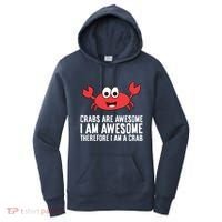 Crabs Are Awesome I Am Awesome Therefore I'm A Crab Women's Hoodie thumb 0