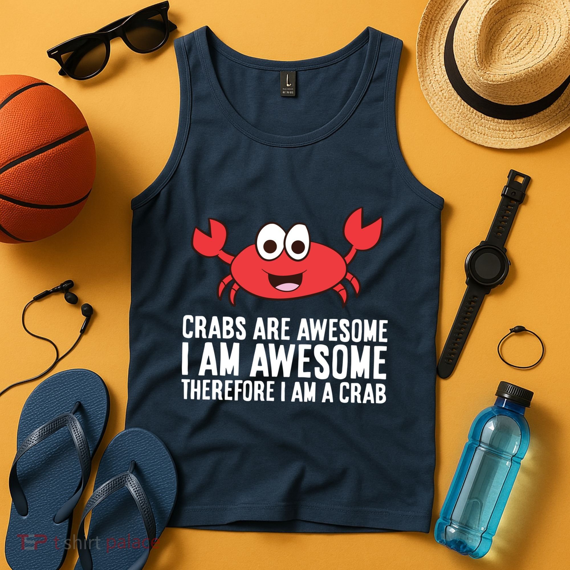 Crabs Are Awesome I Am Awesome Therefore I'm A Crab Tank Top