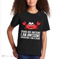 Crabs Are Awesome I Am Awesome Therefore I'm A Crab Kids T-Shirt thumb 2