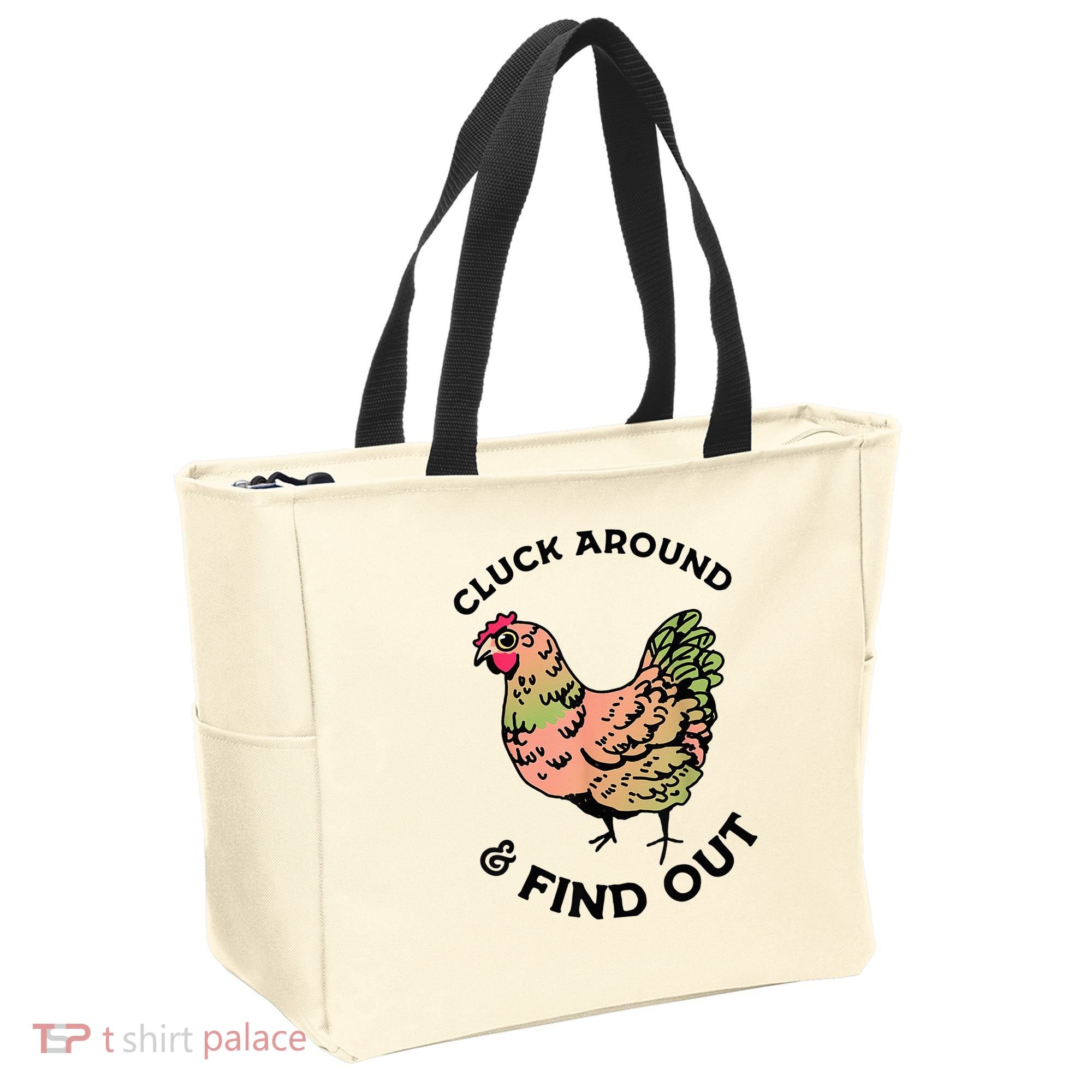 Cluck Around And Find Out Chicken Animals Lover Farmer Tote Bag