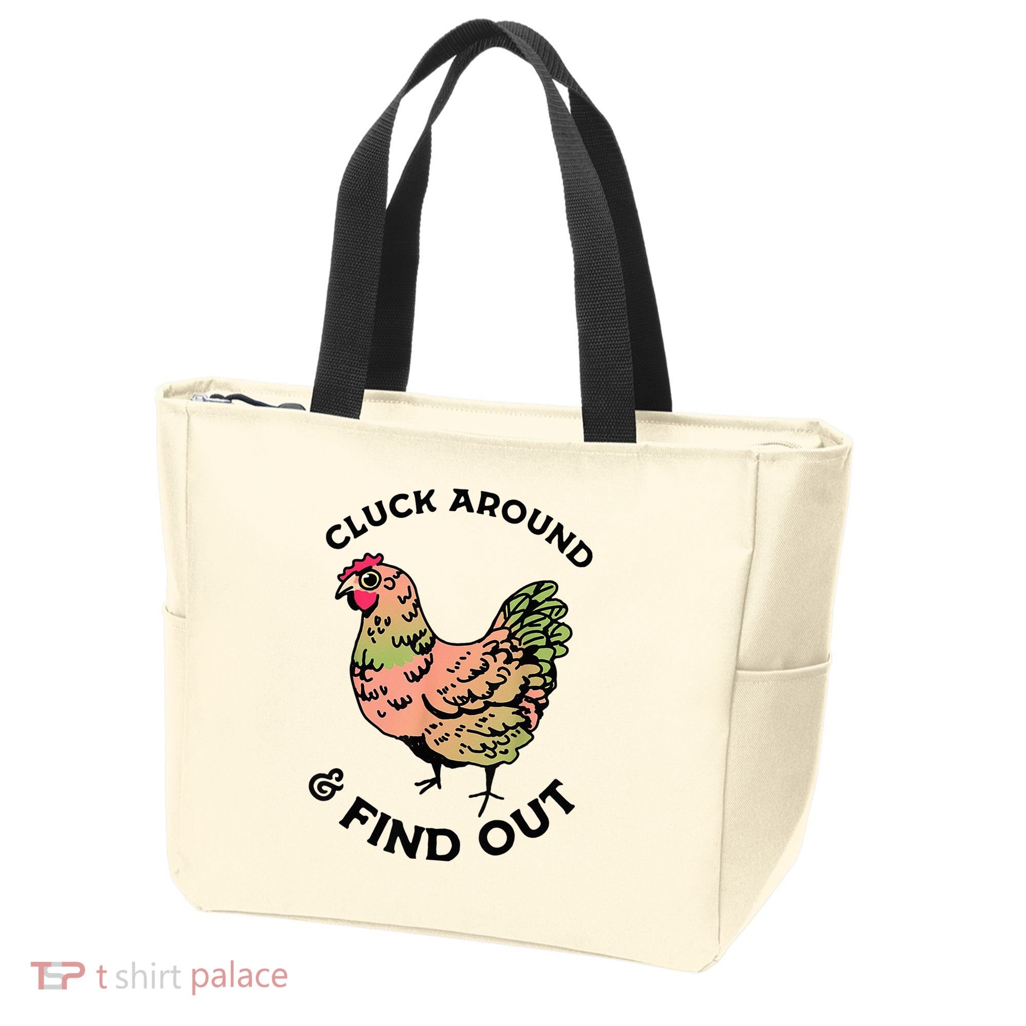 Cluck Around And Find Out Chicken Animals Lover Farmer Tote Bag