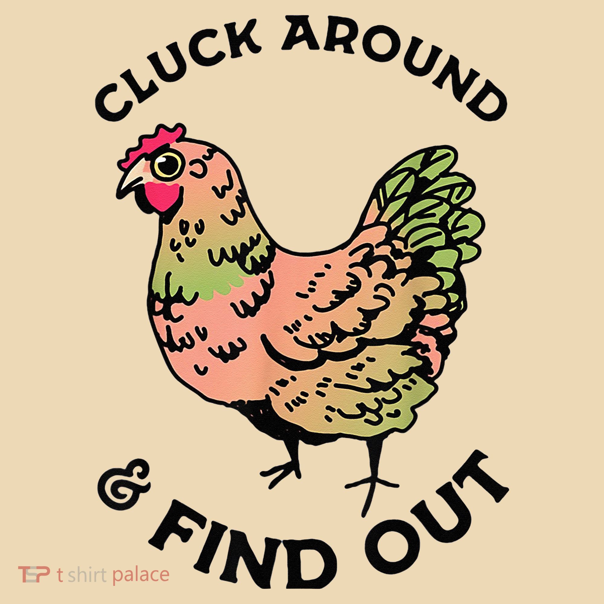 Cluck Around And Find Out Chicken Animals Lover Farmer Tote Bag
