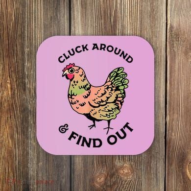 Cluck Around And Find Out Chicken Animals Lover Farmer Coaster