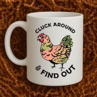 Cluck Around And Find Out Chicken Animals Lover Farmer Coffee Mug thumb 2