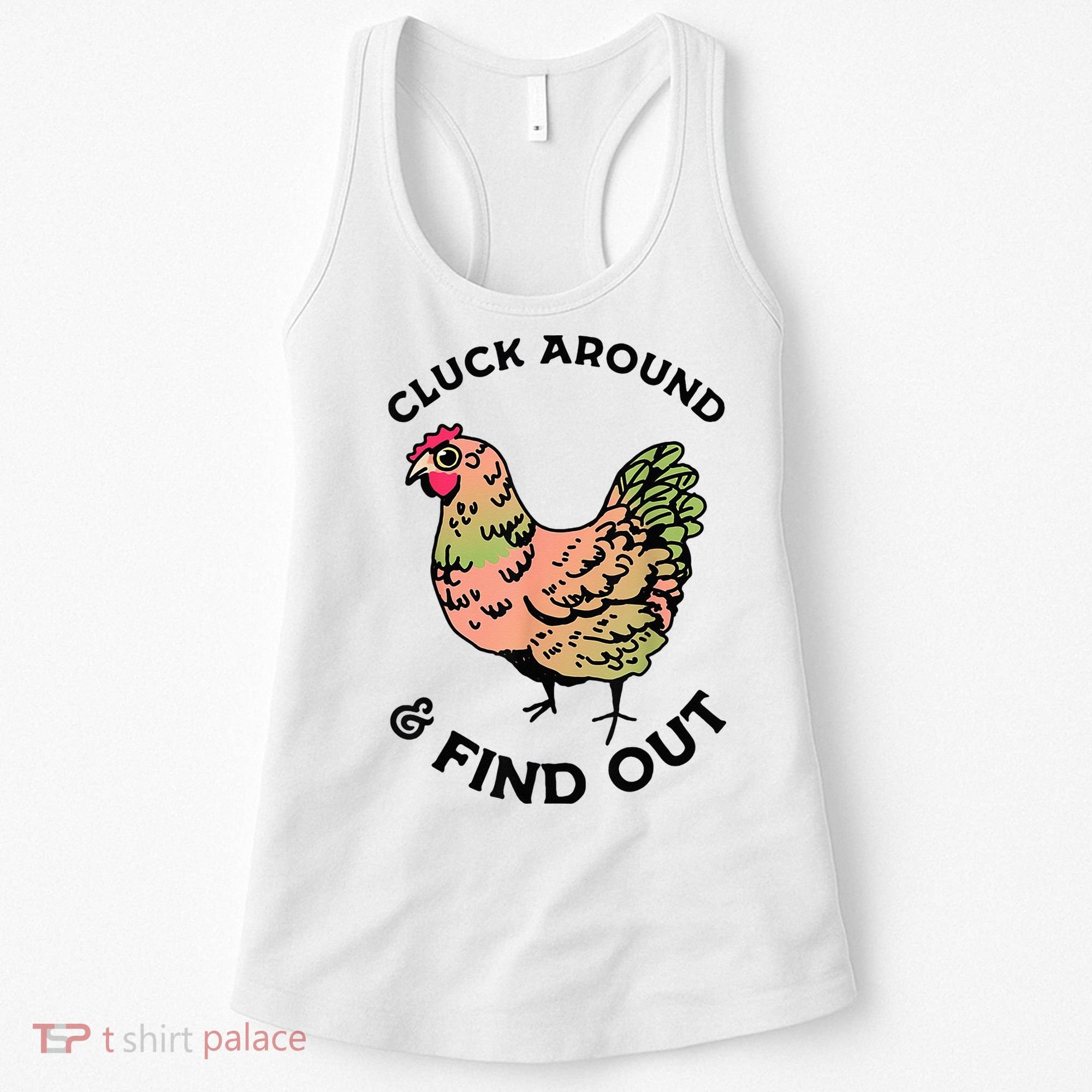 Cluck Around And Find Out Chicken Animals Lover Farmer Women's Tank Top