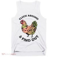 Cluck Around And Find Out Chicken Animals Lover Farmer Tank Top thumb 0