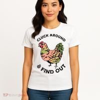 Cluck Around And Find Out Chicken Animals Lover Farmer Women's T-Shirt thumb 4
