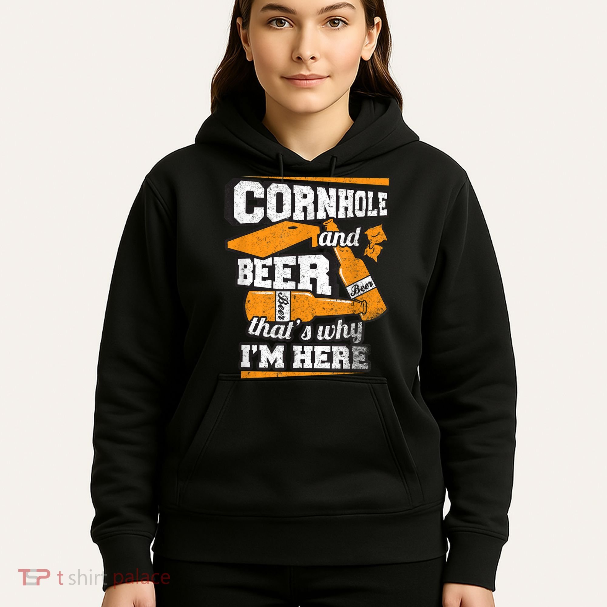 Cornhole And Beer That's Why I'm Here Funny Cornhole Hoodie
