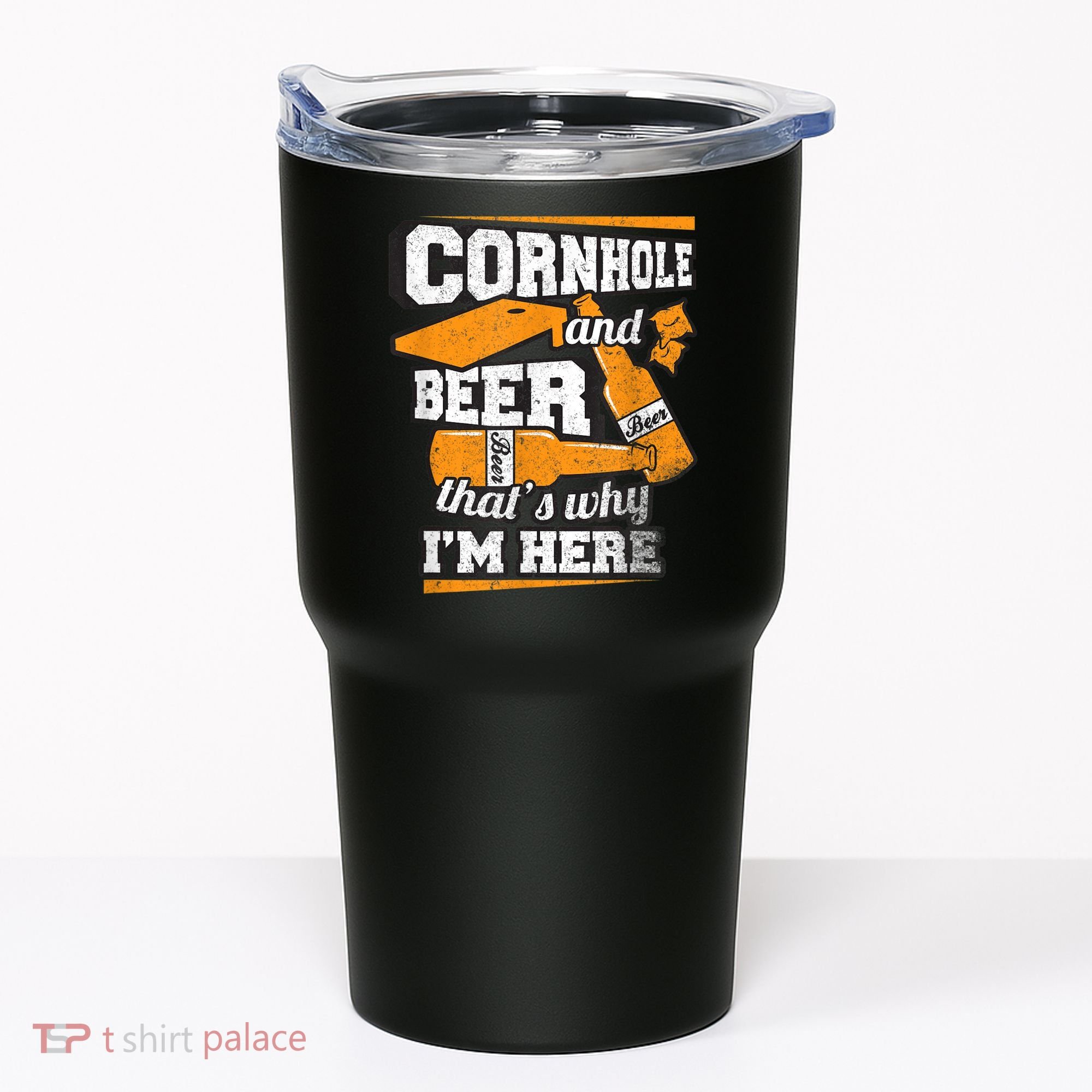 Cornhole And Beer That's Why I'm Here Funny Cornhole Tumbler