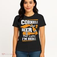 Cornhole And Beer That's Why I'm Here Funny Cornhole Women's T-Shirt thumb 4