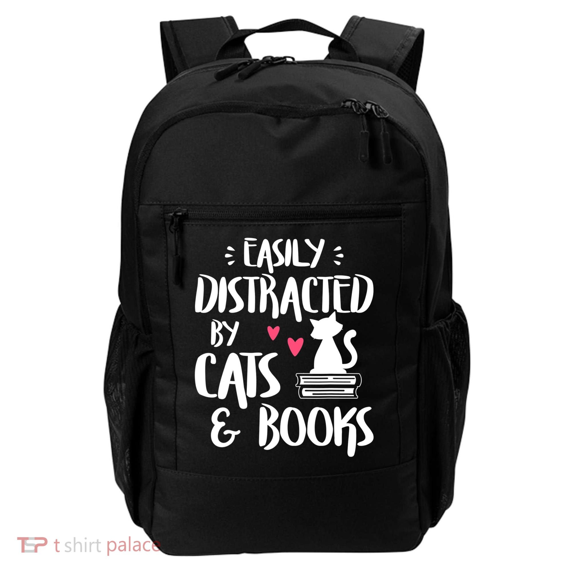 Cat And Book Lover Funny Easily Distracted By Cats And Books Meaningful Gift Backpack