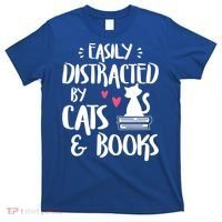 Cat And Book Lover Funny Easily Distracted By Cats And Books Meaningful Gift T-Shirt thumb 0