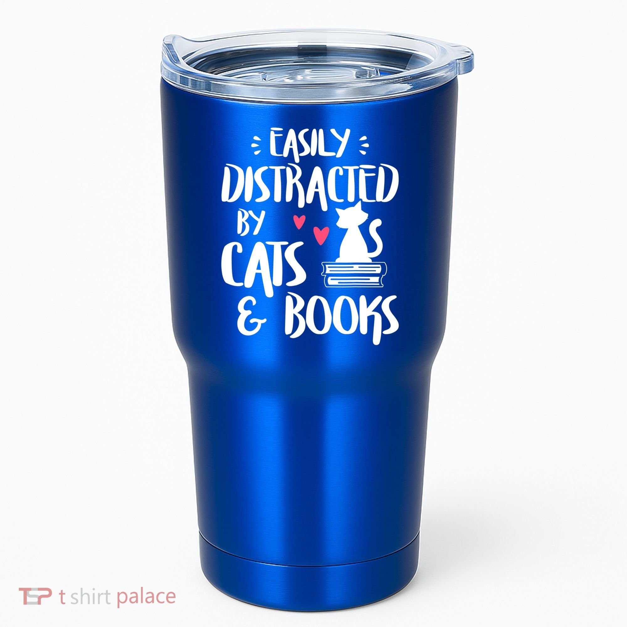 Cat And Book Lover Funny Easily Distracted By Cats And Books Meaningful Gift Tumbler