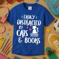 Cat And Book Lover Funny Easily Distracted By Cats And Books Meaningful Gift Kids T-Shirt thumb 3