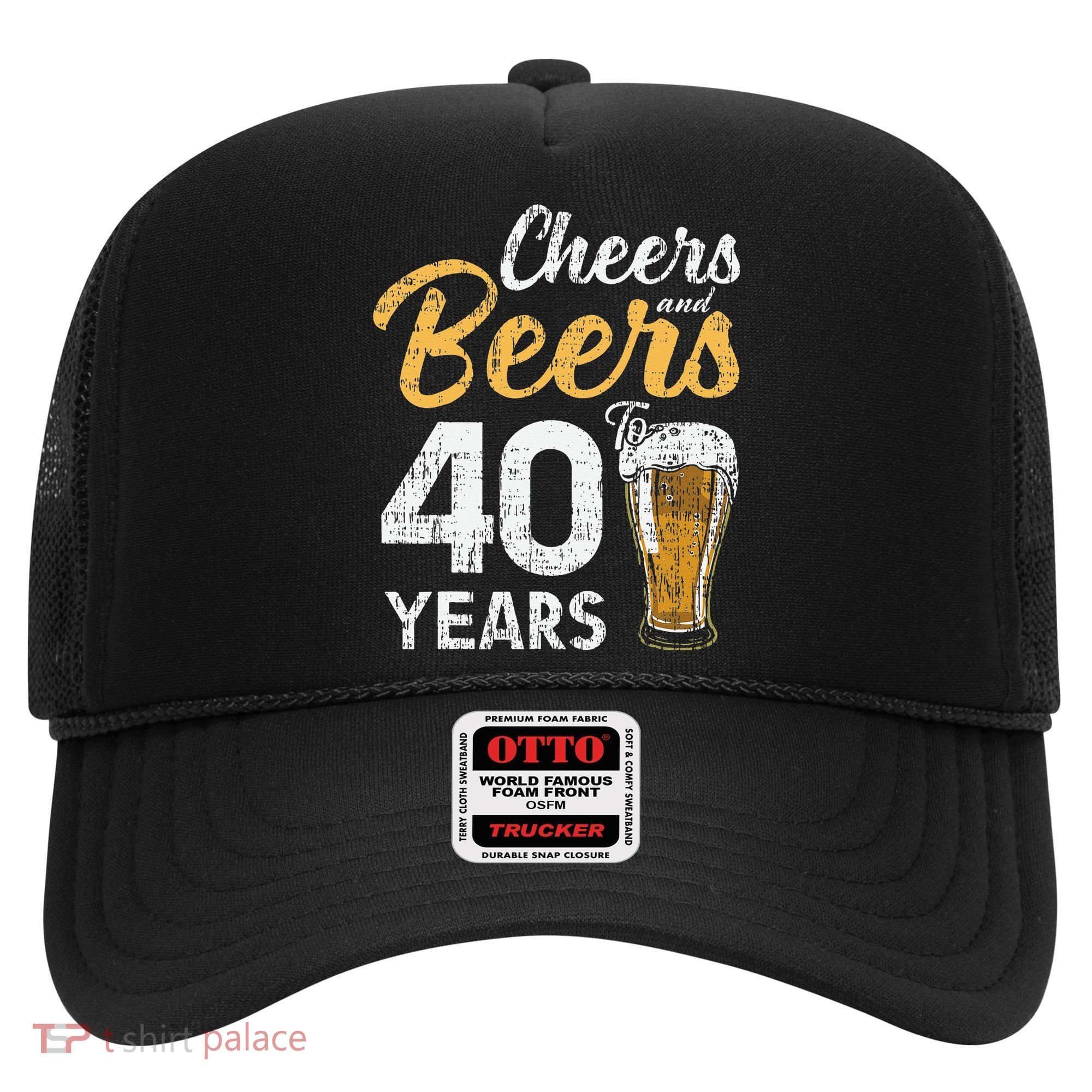 Cheers and Beers to 40 Years Birthday Beer Lover Party Hat