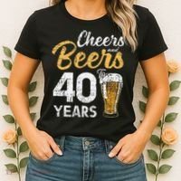 Cheers and Beers to 40 Years Birthday Beer Lover Party Women's T-Shirt thumb 2