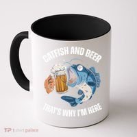 Catfish And Beer ThatS Why IM Here Catfish Fishing Cool Gift Coffee Mug thumb 0