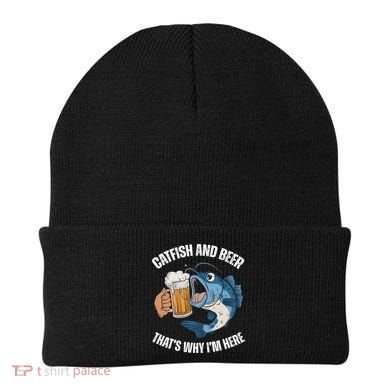 Catfish And Beer ThatS Why IM Here Catfish Fishing Cool Gift Beanie