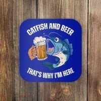 Catfish And Beer ThatS Why IM Here Catfish Fishing Cool Gift Coaster thumb 0