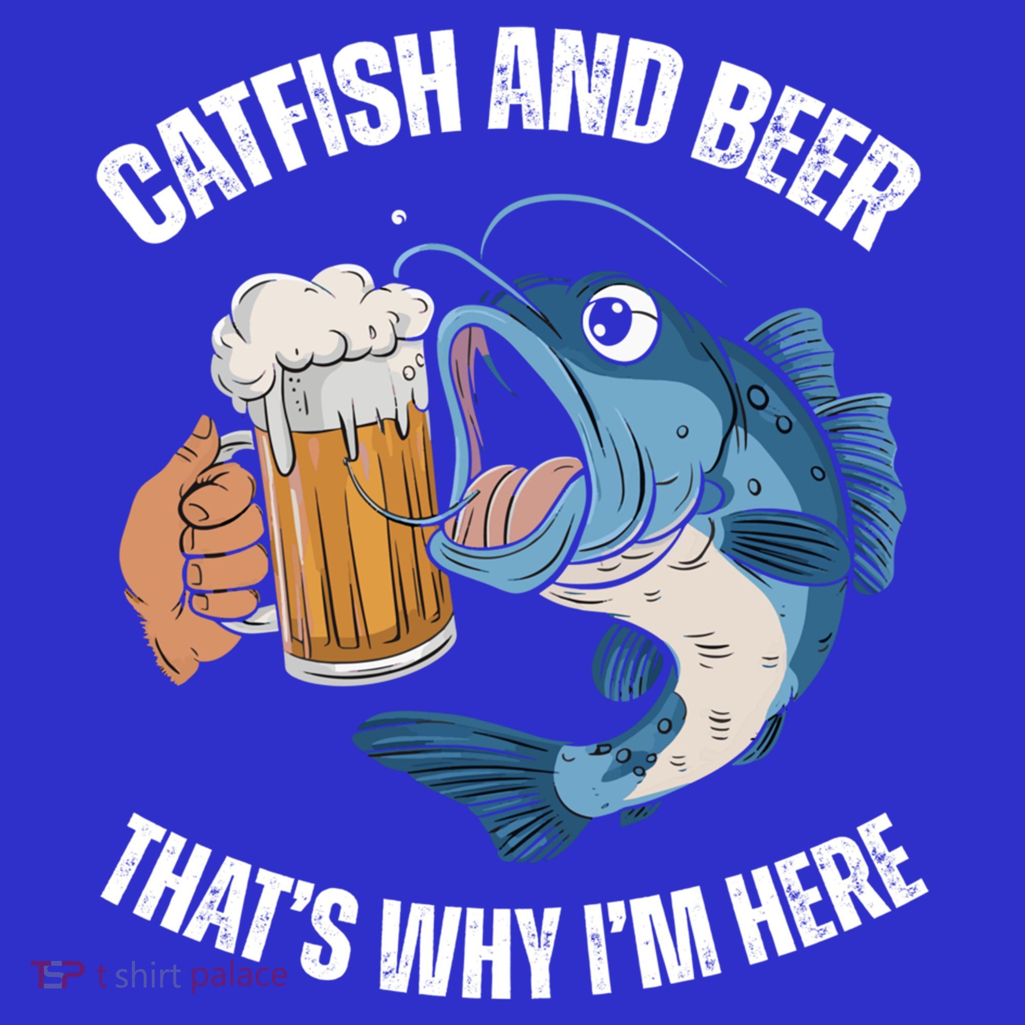 Catfish And Beer ThatS Why IM Here Catfish Fishing Cool Gift Polo