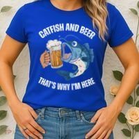 Catfish And Beer ThatS Why IM Here Catfish Fishing Cool Gift Women's T-Shirt thumb 2