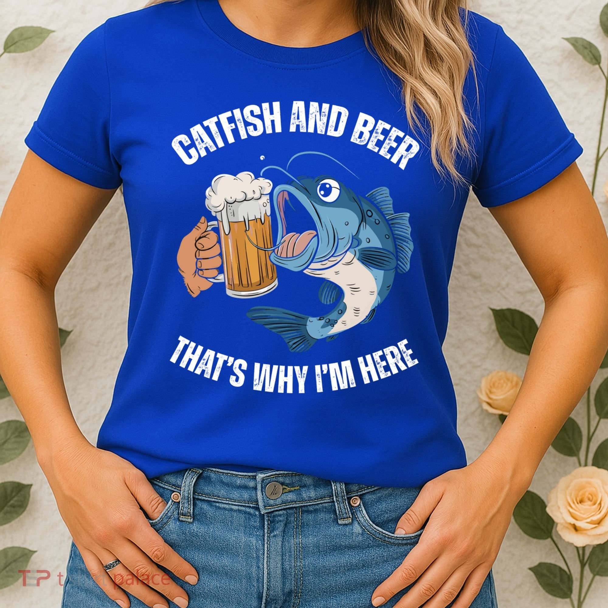 Catfish And Beer ThatS Why IM Here Catfish Fishing Cool Gift Women's T-Shirt