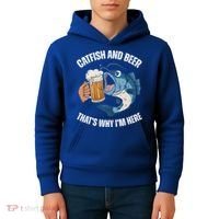 Catfish And Beer ThatS Why IM Here Catfish Fishing Cool Gift Kids Hoodie thumb 4