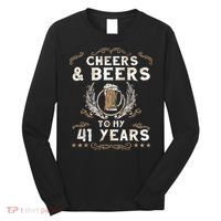 Cheers and Beers to 41 Years 41st Birthday Anniversary  Long Sleeve Shirt thumb 0