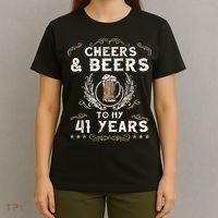Cheers and Beers to 41 Years 41st Birthday Anniversary  T-Shirt thumb 4